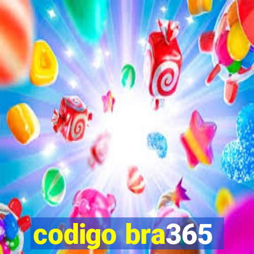 codigo bra365